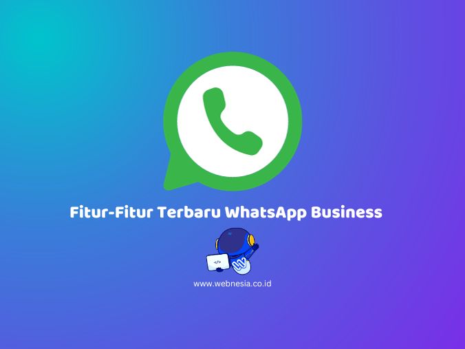 Cara Menggunakan Fitur WhatsApp Business