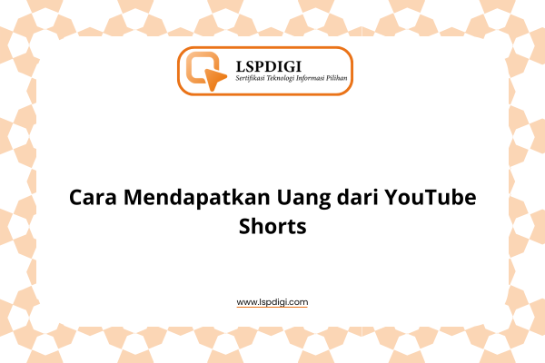 Cara Mendapatkan Uang dari YouTube Shorts