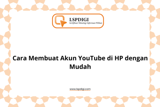 Cara Membuat Akun YouTube di HP dengan Mudah
