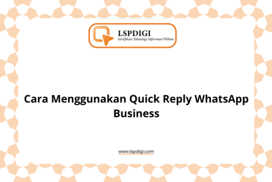 Cara Menggunakan Quick Reply WhatsApp Business