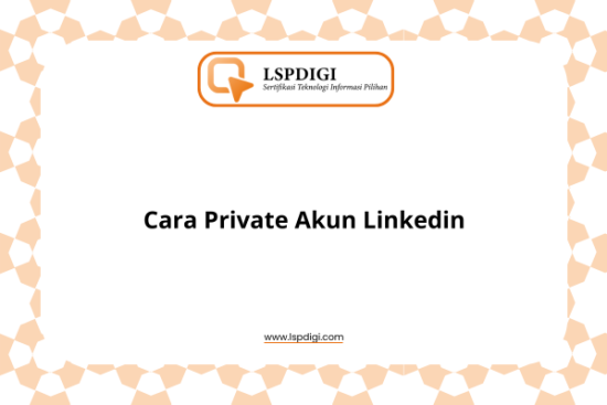 Cara Private Akun Linkedin