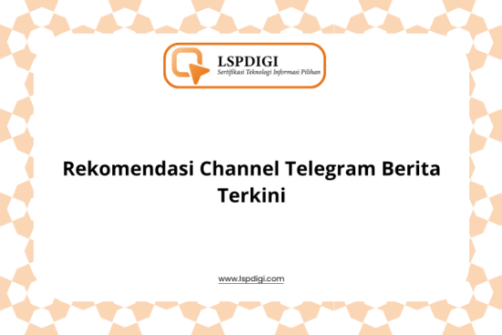 Rekomendasi Channel Telegram Berita Terkini