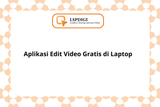 Aplikasi Edit Video Gratis di Laptop