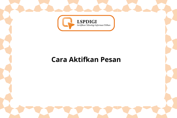 Cara Aktifkan Pesan