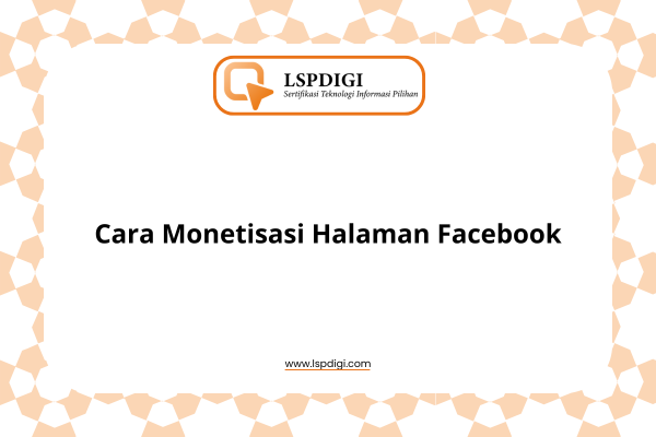 Cara Monetisasi Halaman Facebook
