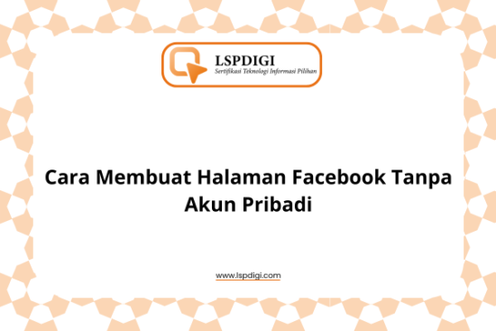Cara Membuat Halaman Facebook Tanpa Akun Pribadi