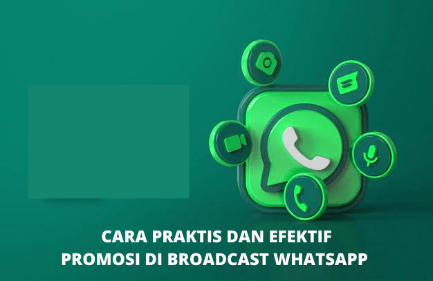 Tips Efektif Menggunakan Broadcast WhatsApp