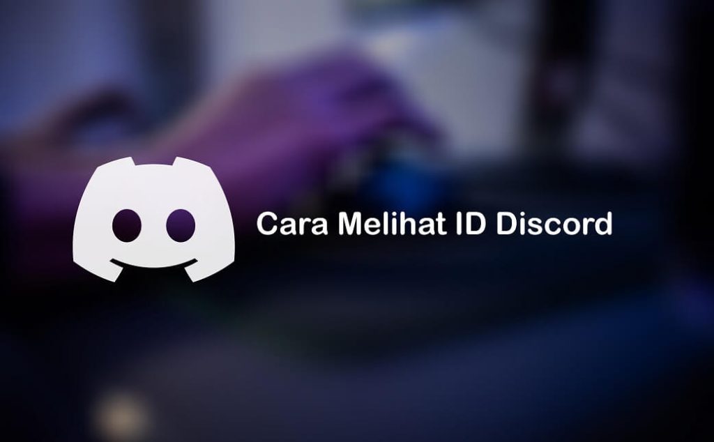 Tips Penggunaan ID Discord