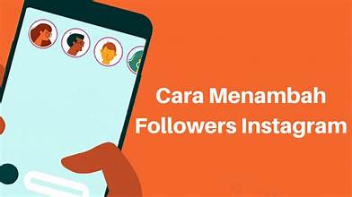 Cara Menambah Followers Instagram Tanpa Aplikasi