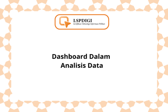 Dashboard Dalam Analisis Data.