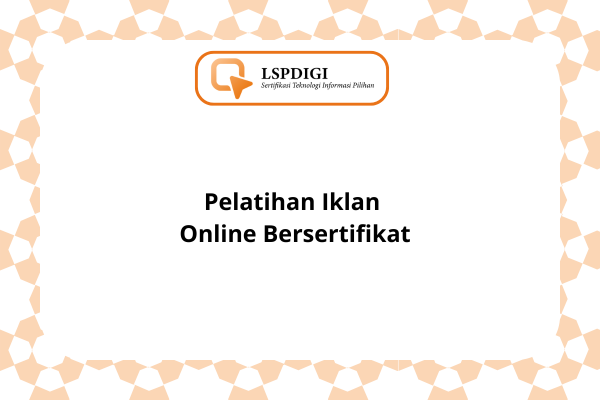 Pelatihan Iklan Online Bersertifikat