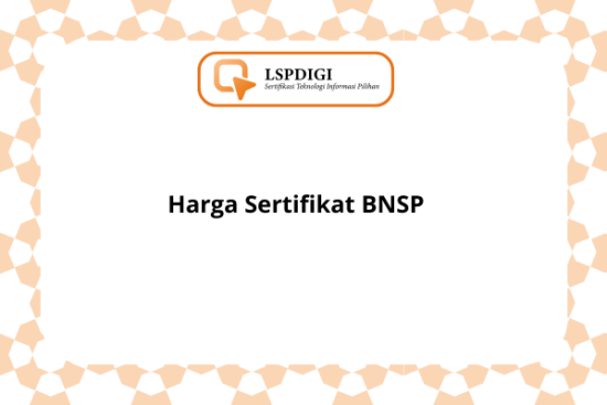 Harga Sertifikat BNSP
