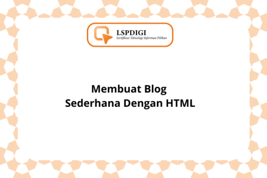 Membuat Blog Sederhana Dengan HTML