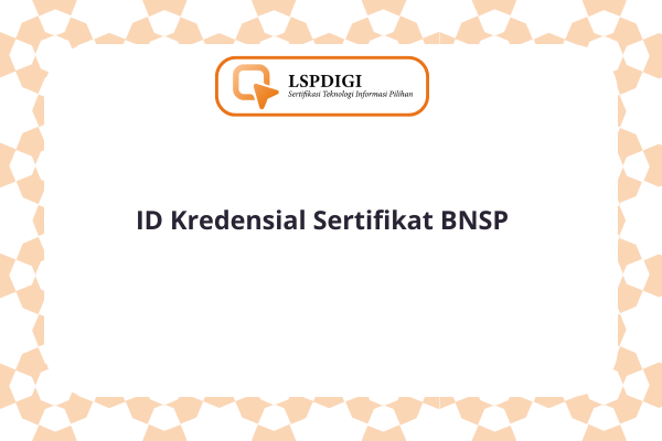 ID Kredensial Sertifikat BNSP