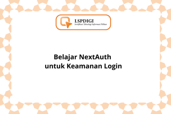 Belajar NextAuth untuk Keamanan Login
