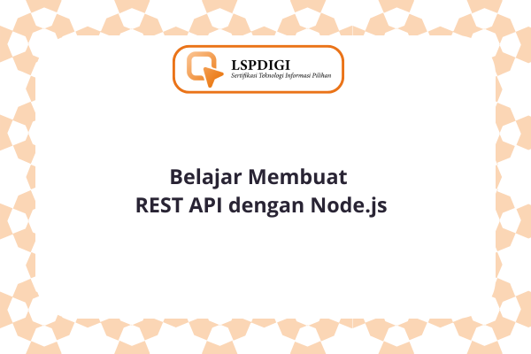 Belajar Membuat REST API dengan Node.js