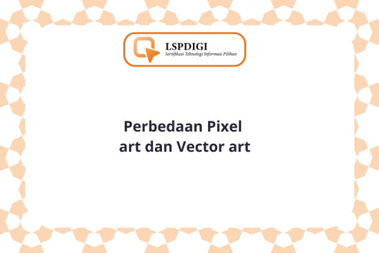 Perbedaan Pixel art dan Vector art