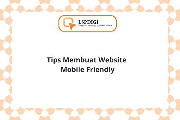 Tips Membuat Website Mobile Friendly