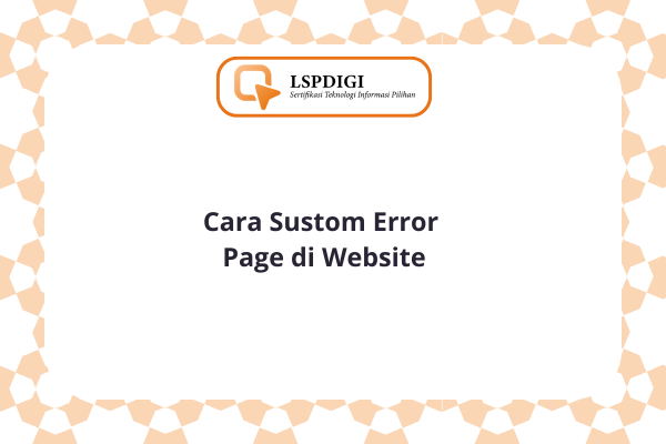 Cara Sustom Error Page di Website