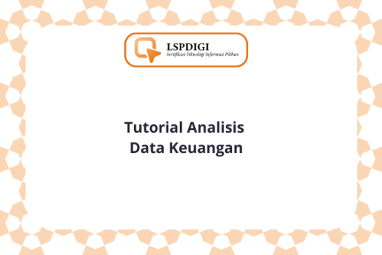 Tutorial Analisis Data Keuangan