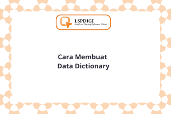 Cara Membuat Data Dictionary