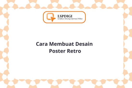 Cara Membuat Desain Poster Retro