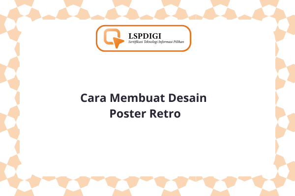 Cara Membuat Desain Poster Retro