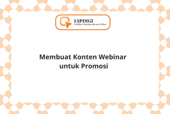 Membuat Konten Webinar untuk Promosi
