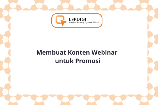Membuat Konten Webinar untuk Promosi