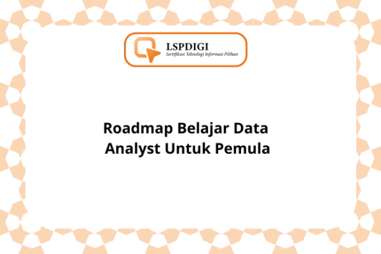 Roadmap Belajar Data Analyst Untuk Pemula