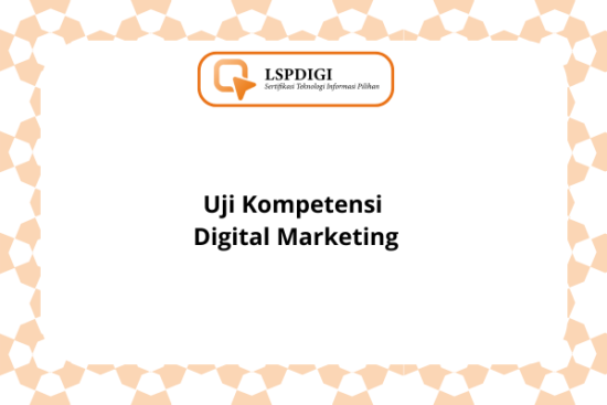 Uji Kompetensi Digital Marketing
