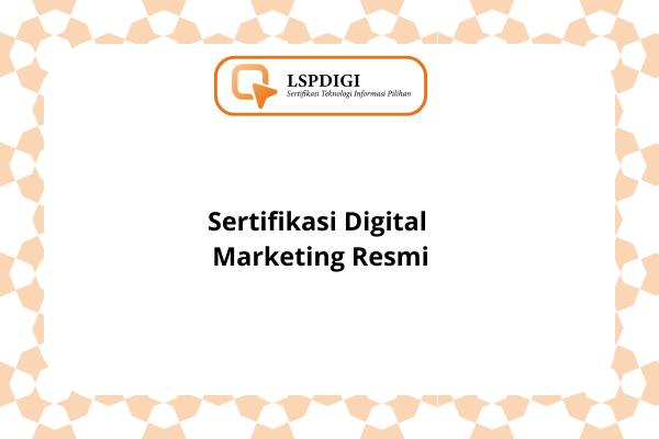 Sertifikasi Digital Marketing Resmi