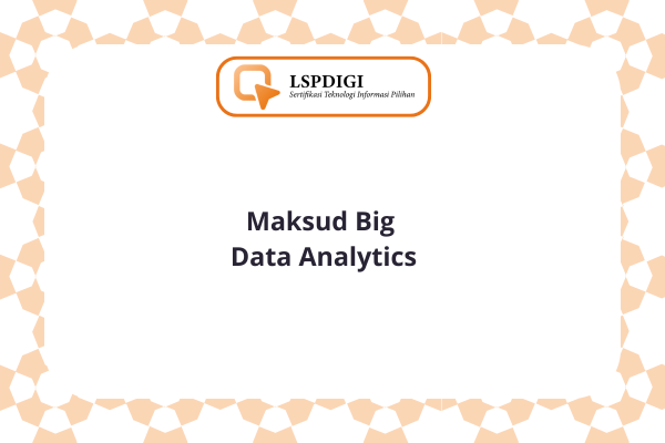Maksud Big Data Analytics
