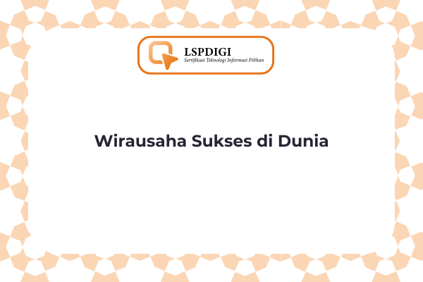 Wirausaha Sukses di Dunia